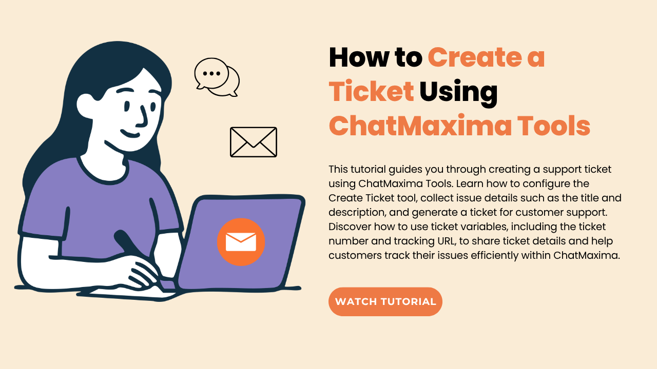 chatmaxima_tools_create_ticket_tutorial.png